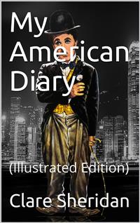 My American Diary - Clare Sheridan - E-Book