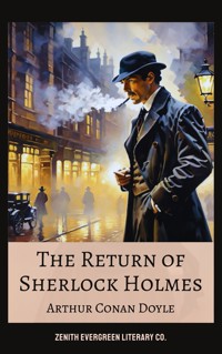 The Return of Sherlock Holmes - Arthur Conan Doyle - E-Book