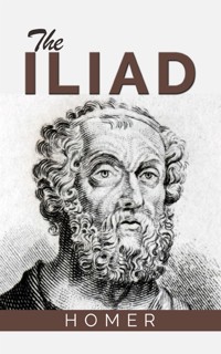 The Iliad - Homer - E-Book