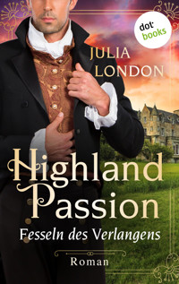 Highland Passion - Fesseln des Verlangens: Der Lockhart-Clan Band 3 - Julia London - E-Book