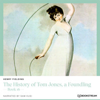 The History of Tom Jones, a Foundling - Book 16 (Unabridged) - Henry Fielding - Hörbuch