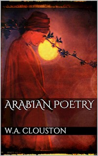 Arabian poetry - W.a. Clouston - E-Book