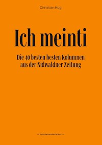 Ich meinti IV - Christian Hug - E-Book