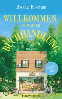 Willkommen in meiner Buchhandlung - Hwang Bo-reum - E-Book