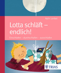 Lotta schläft - endlich! - Aylin Lenbet - E-Book