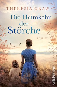 Die Heimkehr der Störche - Theresia Graw - E-Book
