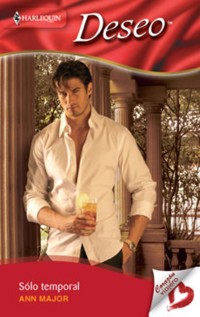 Sólo temporal - Ann Major - E-Book