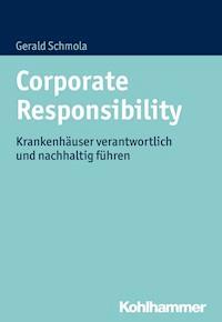 Corporate Responsibility - Gerald Schmola - E-Book