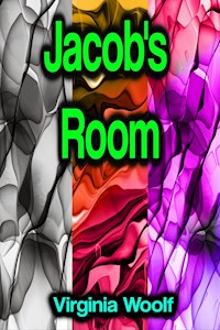 Jacob's Room - Virginia Woolf - E-Book