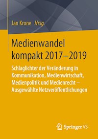 Medienwandel kompakt 2017-2019 -  - E-Book