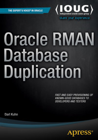 Oracle RMAN Database Duplication - Darl Kuhn - E-Book