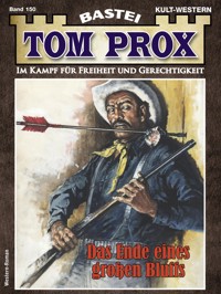 Tom Prox 150 - Erik A. Bird - E-Book