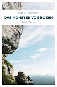 Das Monster von Bozen - Burkhard Rüth - E-Book