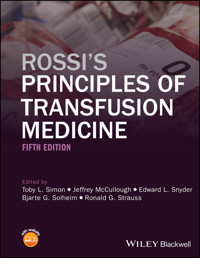 Rossi's Principles of Transfusion Medicine - - E-Book