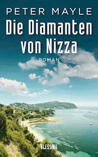 Die Diamanten von Nizza - Peter Mayle - E-Book
