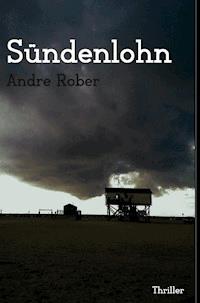 Sündenlohn - Andre Rober - E-Book