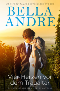 Vier Herzen vor dem Traualtar - Bella Andre - E-Book