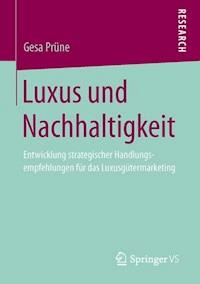 Luxus und Nachhaltigkeit - Gesa Prüne - E-Book