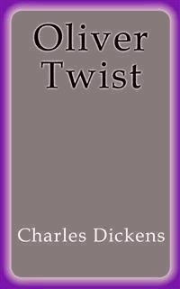Oliver Twist - english - Charles Dickens. - E-Book