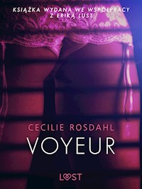 Voyeur - opowiadanie erotyczne - Cecilie Rosdahl - E-Book