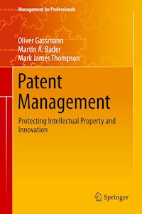 Patent Management - Oliver Gassmann - E-Book
