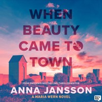When Beauty Came to Town - Anna  Jansson - Hörbuch