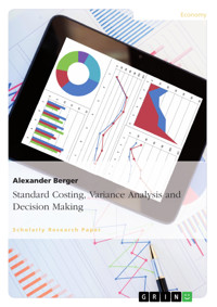 Standard Costing, Variance Analysis and Decision-Making - Alexander Berger - E-Book