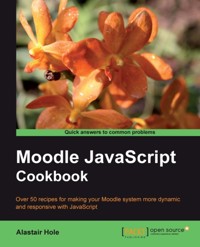 Moodle JavaScript Cookbook - Alastair Hole - E-Book