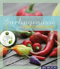 Gartengenüsse - Graines Voltz - E-Book