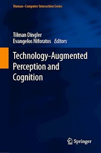 Technology-Augmented Perception and Cognition -  - E-Book