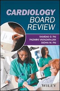 Cardiology Board Review - Ramdas G. Pai - E-Book