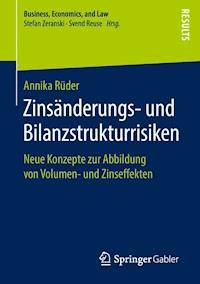 Zinsänderungs- und Bilanzstrukturrisiken - Annika Rüder - E-Book