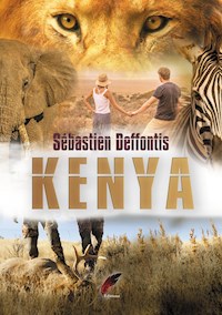 KENYA - Sébastien Deffontis - E-Book