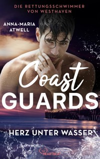 Coast Guards - Herz unter Wasser - Anna-Maria Atwell - E-Book