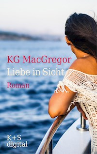 Liebe in Sicht - KG MacGregor - E-Book