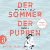 Der Sommer der Puppen (Ungekürzt) - Monika Held - Hörbuch