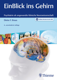EinBlick ins Gehirn - Dieter F. Braus - E-Book
