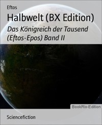 Halbwelt (BX Edition) - Eftos - E-Book