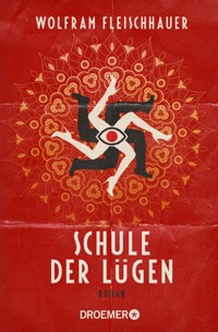 Schule der Lügen - Wolfram Fleischhauer - E-Book + Hörbuch