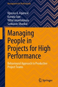 Managing People in Projects for High Performance - Upasna A. Agarwal - E-Book