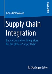 Supply Chain Integration - Anna Kolmykova - E-Book
