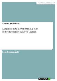 Diagnose und Lernberatung zum individuellen religiösen Lernen - Sandra Knierbein - E-Book