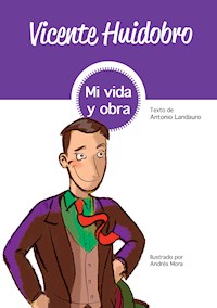 Vicente Huidobro - Antonio Landauro - E-Book