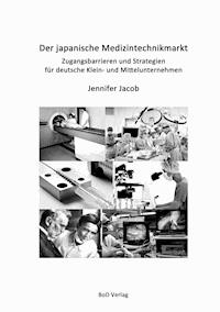 Der japanische Medizintechnikmarkt - Jennifer Jacob - E-Book
