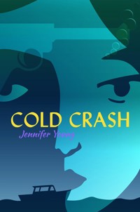 Cold Crash - Jennifer Young - E-Book