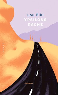 Ypsilons Rache - Lou Bihl - E-Book
