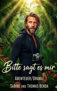 Bitte sagt es mir - Sabine Benda - E-Book