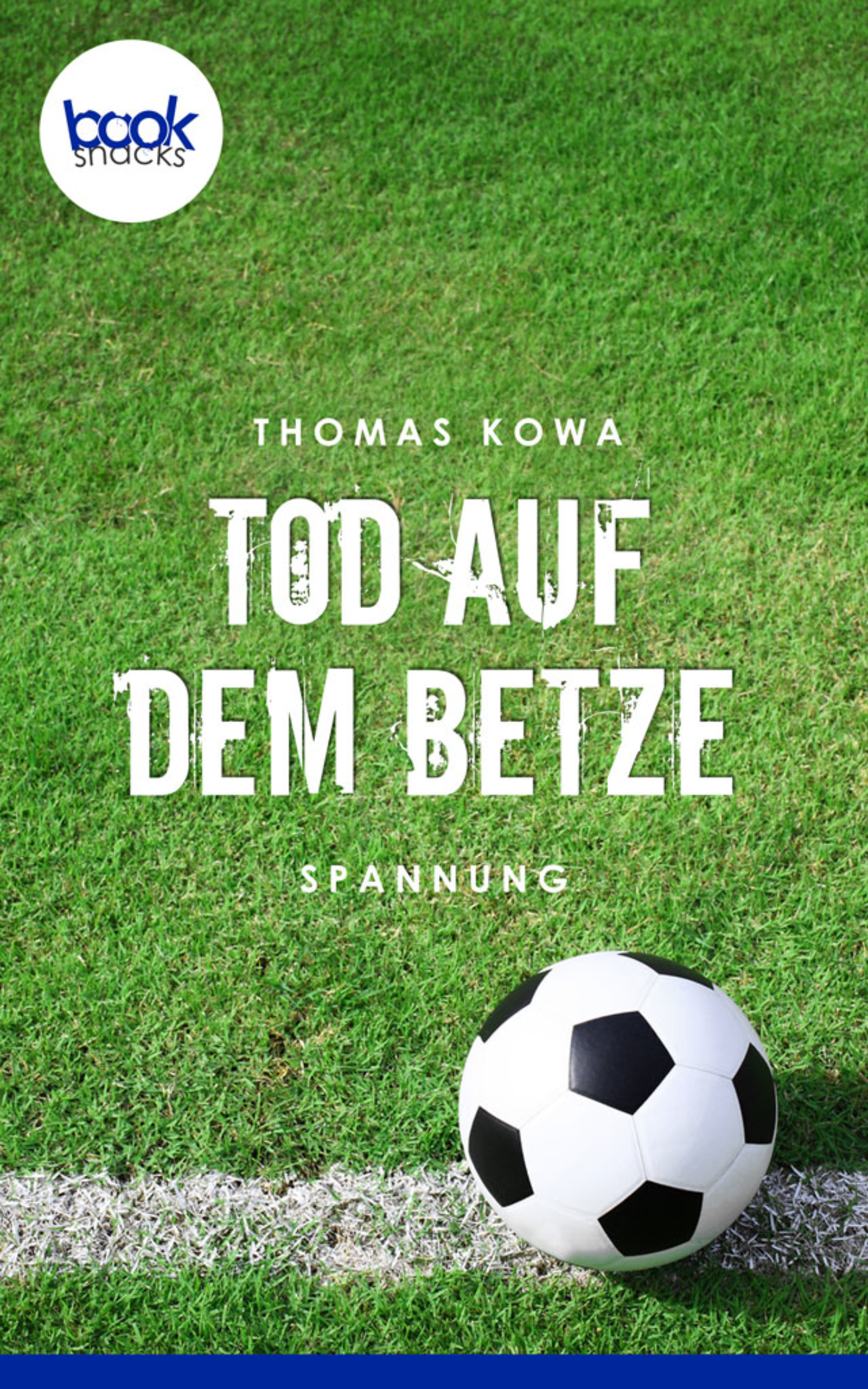 Tod auf dem Betze - Thomas Kowa - E-Book