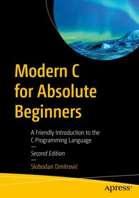 Modern C for Absolute Beginners - Slobodan Dmitrović - E-Book