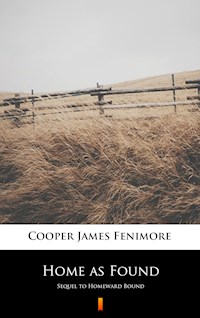 Home as Found - James Fenimore Cooper - E-Book